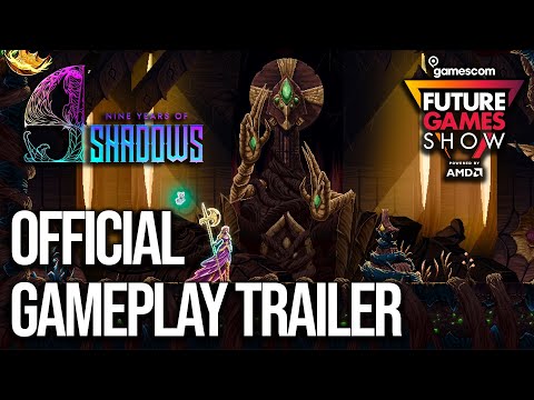 Nine Years of Shadows Gameplay Trailer - Future Games Show Gamescom 2021