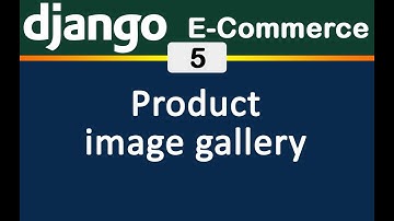 5 Django E Commerce Product Image gallery [English]