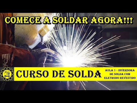 Curso Básico de Solda #1 / Aula com Inversora de solda 170 ah