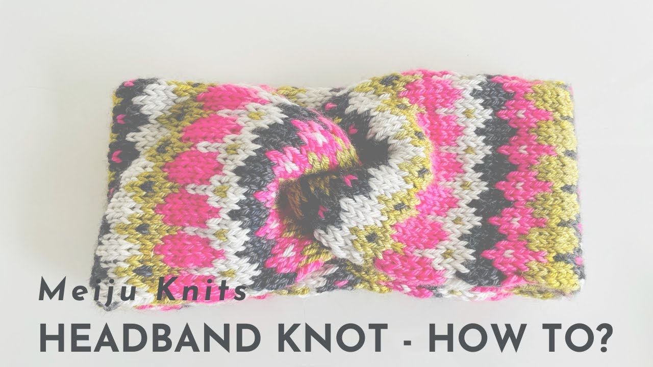 How to Knit a Headband - Beginner Level 