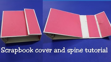 #scrapbook  COVER AND SPINE FOR SCRAPBOOK BASE tutorial || SCRAPBOOK IDEA
