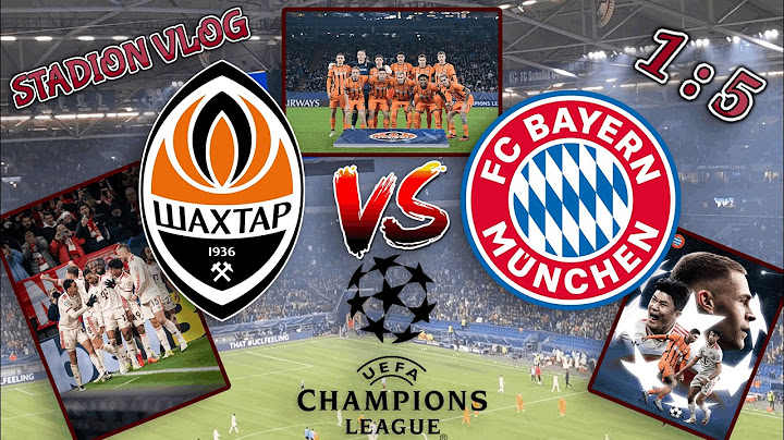 Schachtar Donezk 1:5 FC Bayern Highlights | Tor Spektakel |  Stadionvlog - UEFA Champions League