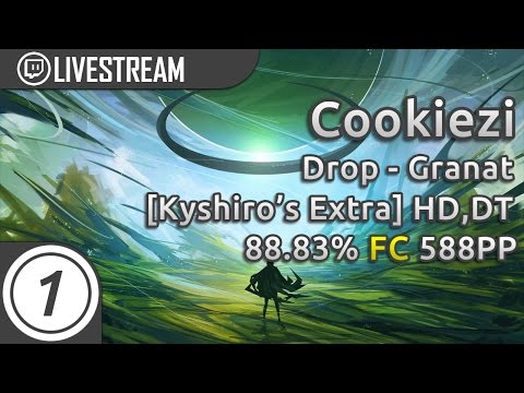Cookiezi | Drop - Granat [Kyshiro's Extra] +HD,DT | FC 88.38% 588pp