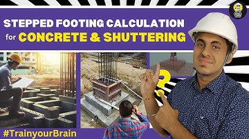 How to Calculate Concrete & Shuttering Quantity of Stepped Footing || Stepped Footing | Civil Brains