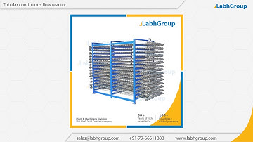 Tubular continuous flow reactor | Labh Group