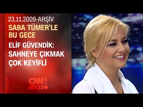 Elif Güvendik: Kendi sesimi lezzetli ve sıcak buluyorum - Saba Tümer'le Bu Gece - 23.11.2009