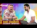 I wore pants for my movie after 3 years | Rana Daggubati | Heartist | Exclusive | Full Video