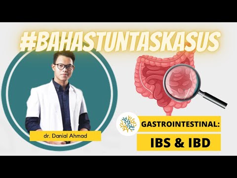 UKMPPD Session #19 | Gastrointestinal :  Irritable Bowel Syndrome & Inflammatory Bowel Disease