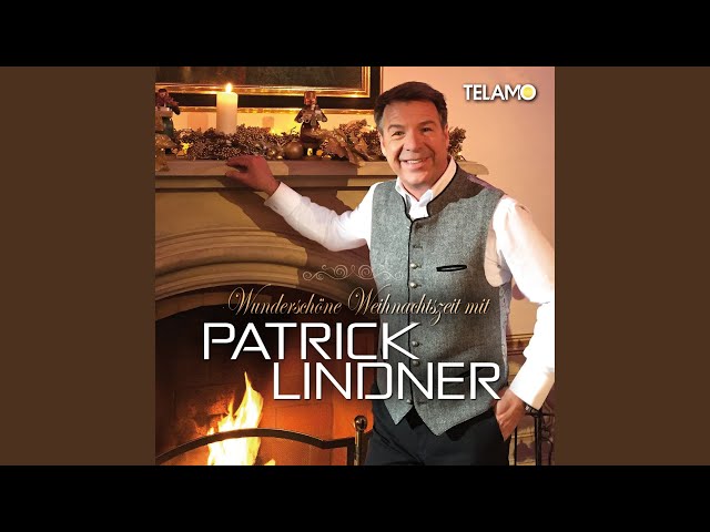 Patrick Lindner - Weihnachtszeit Stille Zeit