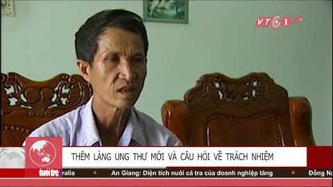 Nguồn nước nhiễm Asen - Nguyên nhân gây ra làng ung thư
