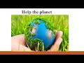 ІІІ четверть, Английский язык, 4 класс, Урок № Help the planet1