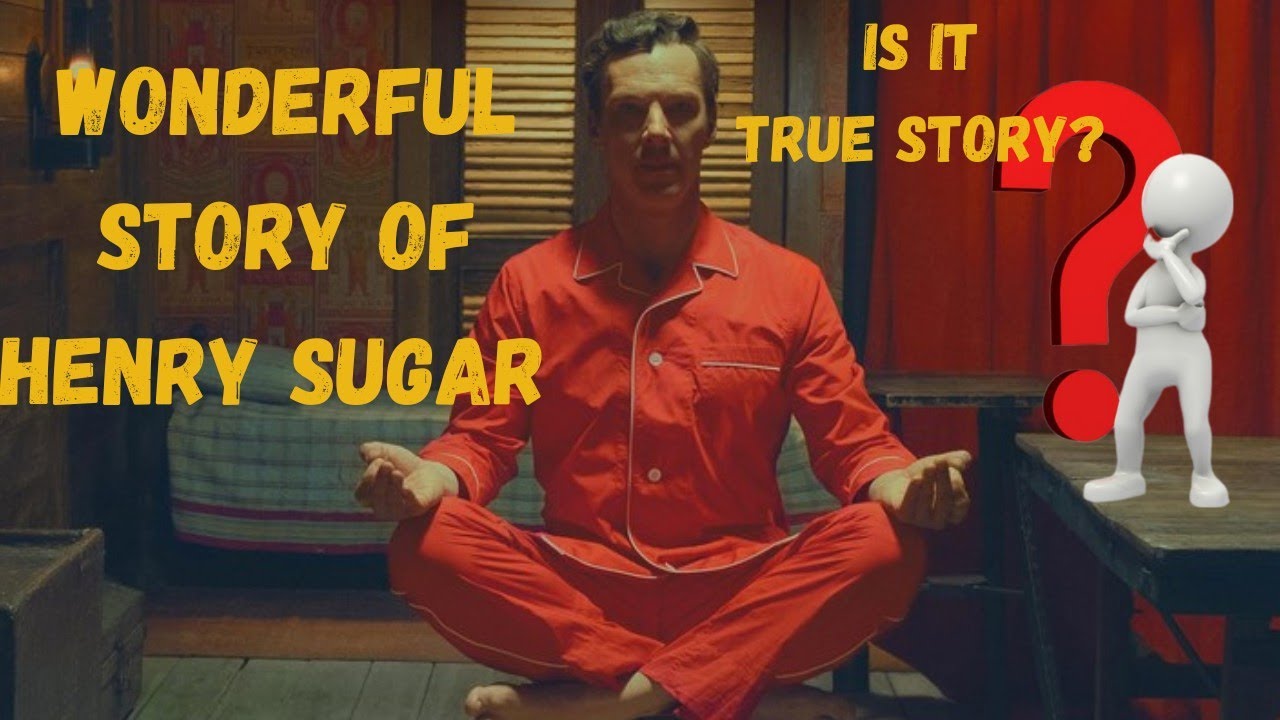 The Wonderful Story Of Henry Sugar Based On A True Story? trailer 
