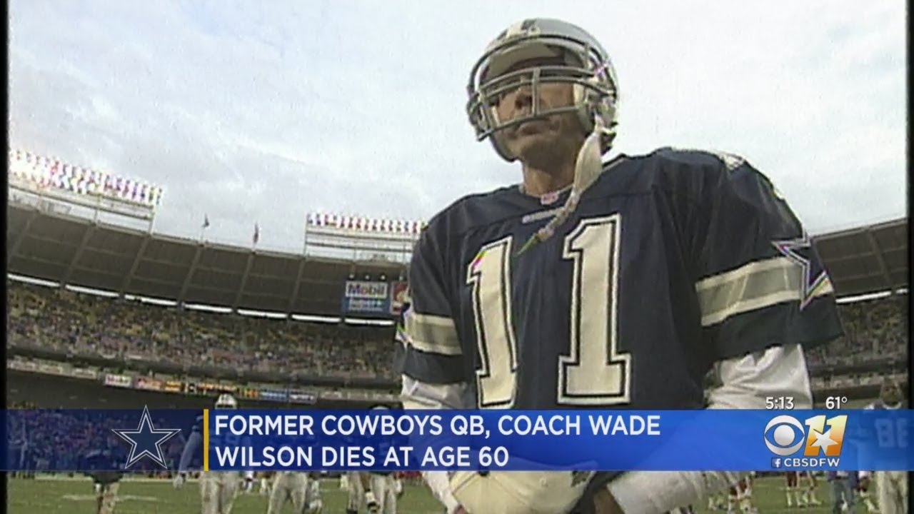 Wade Wilson, former Cowboys QB and assistant coach, dies at 60