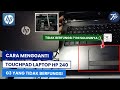 Cara Mengganti Touchpad Laptop HP 240 G3 Yang Tidak Berfungsi