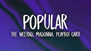 The Weeknd, Madonna, Playboi Carti - Popular (Lyrics) | 25 Min