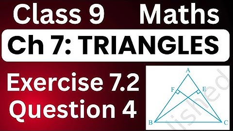 Class 9 Maths Exercise 7.2 Question 4 NCERT Solution | Chapter 7 Triangles | JP Sir