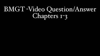 BMGT 1309 -CHAPTER 1-3 YouTube Discussion Questions and Answers