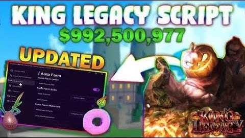 *NEW* King Legacy Script (PASTEBIN 2025) (AUTOFARM, FRUITS, KILLAURA, AUTO RAID, SKILLS)