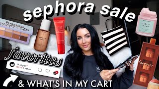 SEPHORA SALE! favs, recommendations + what’s in my cart 🛒