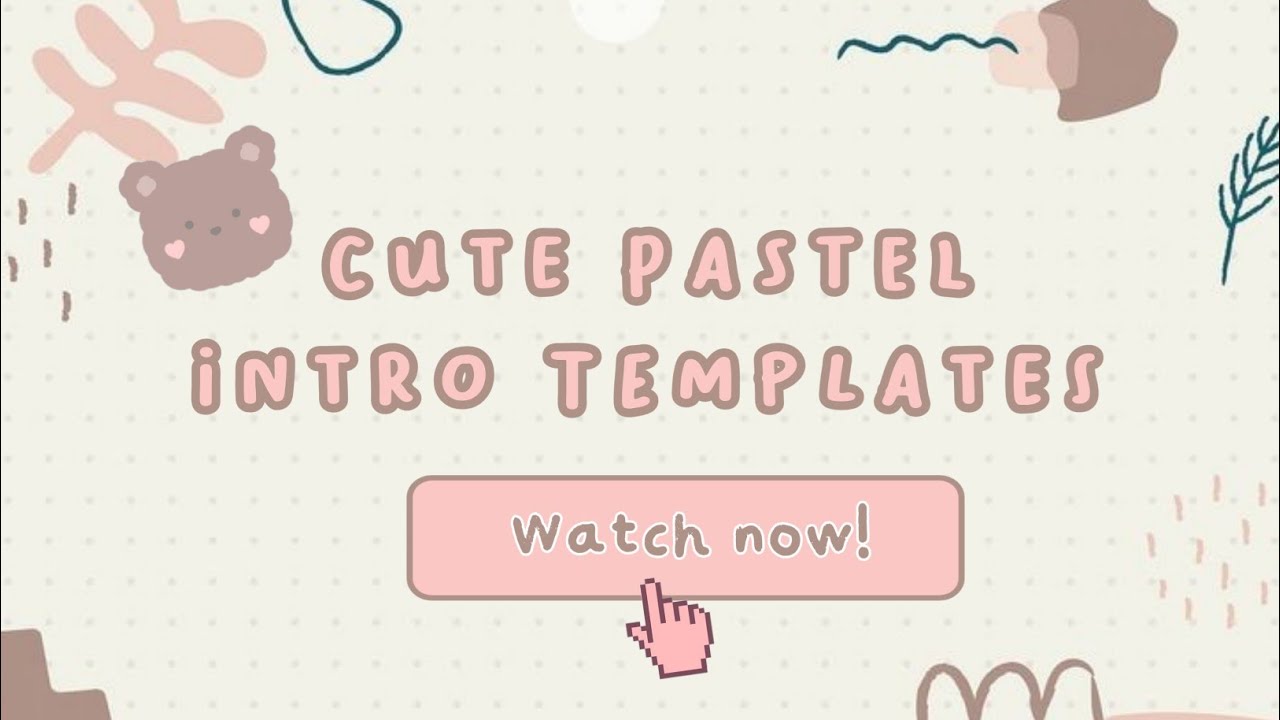 Cute Pastel Intro Templates 2021 - YouTube cute-pastel-intro-templates-2021-youtube