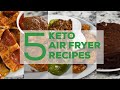 5 Keto Air Fryer Recipes