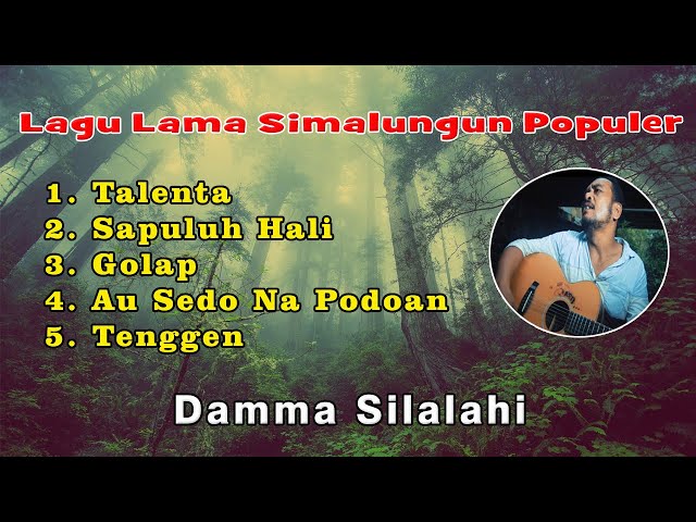 Lagu Lama Simalungun - Damma Silalahi class=