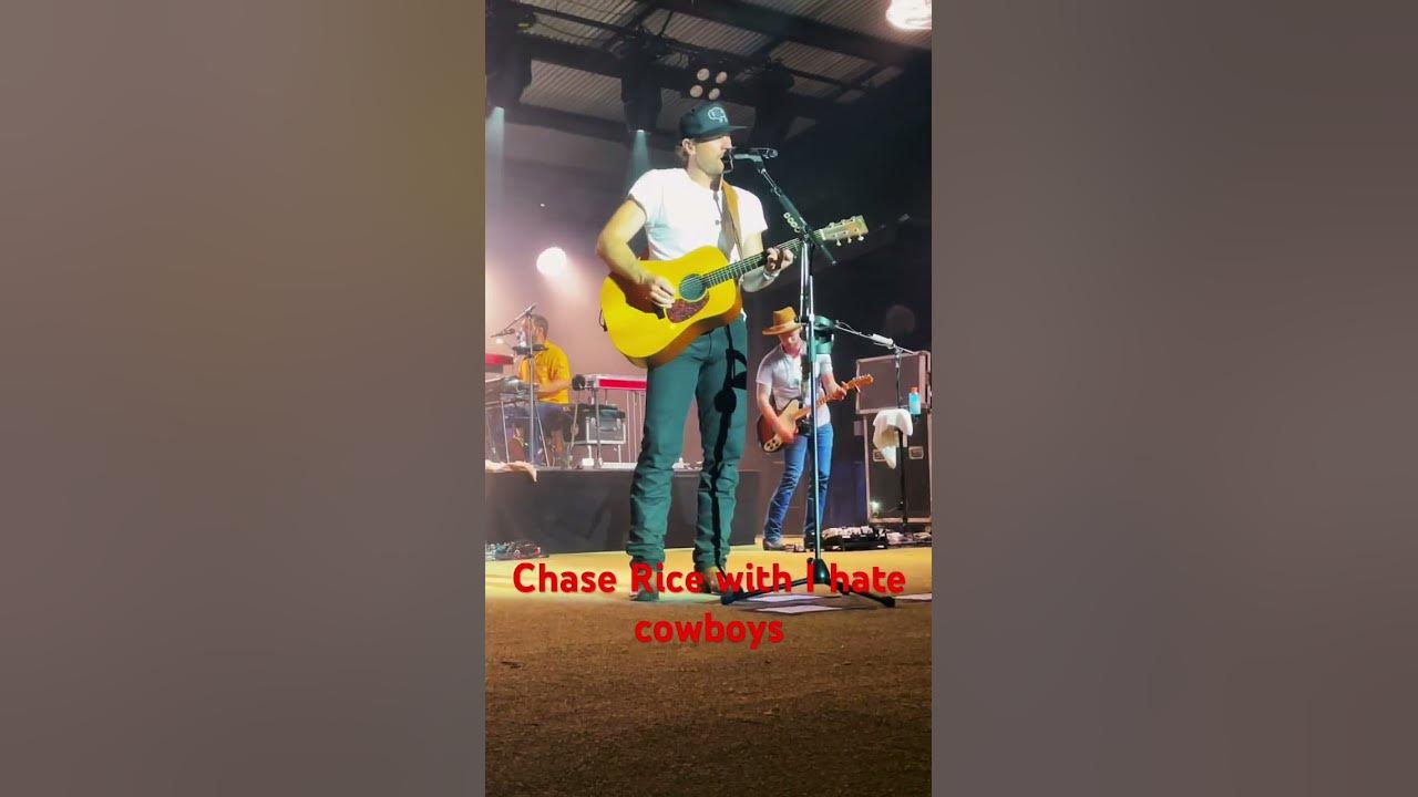 Chase Rice singing his song, I hate cowboys