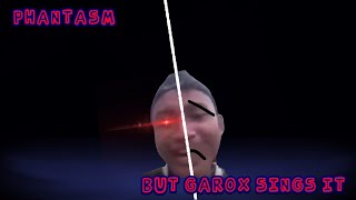 Phantasm but Garox trying to fight Garox Samlekom | Phantasm but Garox sings it