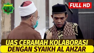 Ceramah Ustadz Abdul Somad UAS 2020 Terbaru Bersama Syaikh Al Azhar