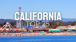 California's Top 25 Beautiful Places to Visit
