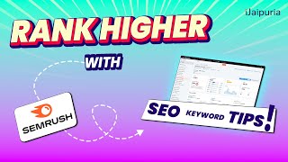 Master Keyword Research with SEMrush: Step-by-Step Guide for 2025