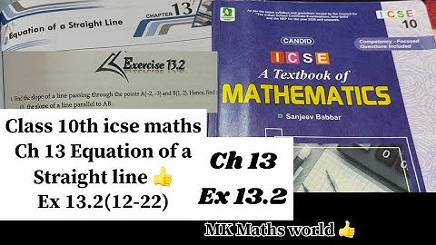 Class 10th icse Ch 13 Equation of a straight line 👍Ex 13.2(12-22)