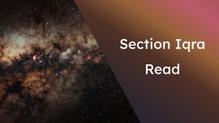 Section Iqra - Part 4 (07/24/16) Practices in Reading the Qur'an Here and Now