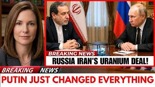Putin Just Made a Move on Iran’s Uranium—What Happens Next Could Shock the World