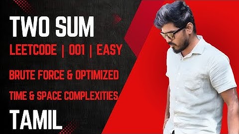 Two sum| Easy | LC 001| Java | Brute force & Optimized | Space & Time complexities