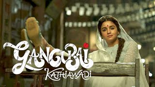 Gangubai Kathiawadi Full Movie In Hindi Dubbed He Fought For The Prostitute Woman Alia Bhatt