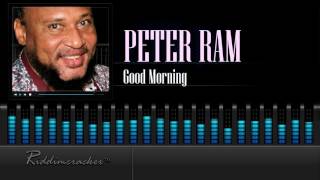 Miniatura de vídeo de "Peter Ram - Good Morning [Soca 2016] [HD]"