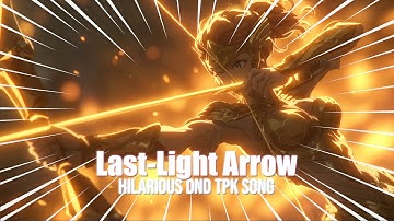 Last-Light Arrow - Hilarious DnD TPK Song