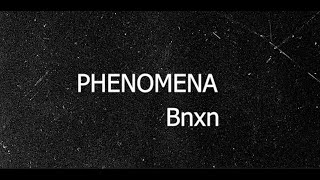 Famous Bnxn - Phenomena (lyrics) Profile