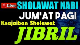 SHOLAWAT PENARIK REZEKI PALING DAHSYAT, Sholawat Nabi Muhammad SAW, SALAWAT JIBRIL PALING MERDU