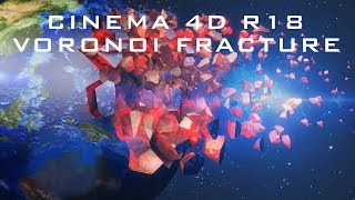 CINEMA 4D R18 - Voronoi Fracturing Tutorial | C4D R18 Tutorial Eplosion