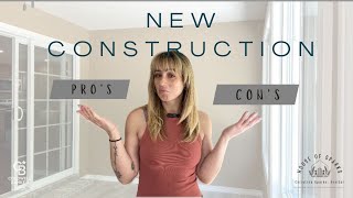 EDIT_YT W CAP Pros & cons of new construction 1