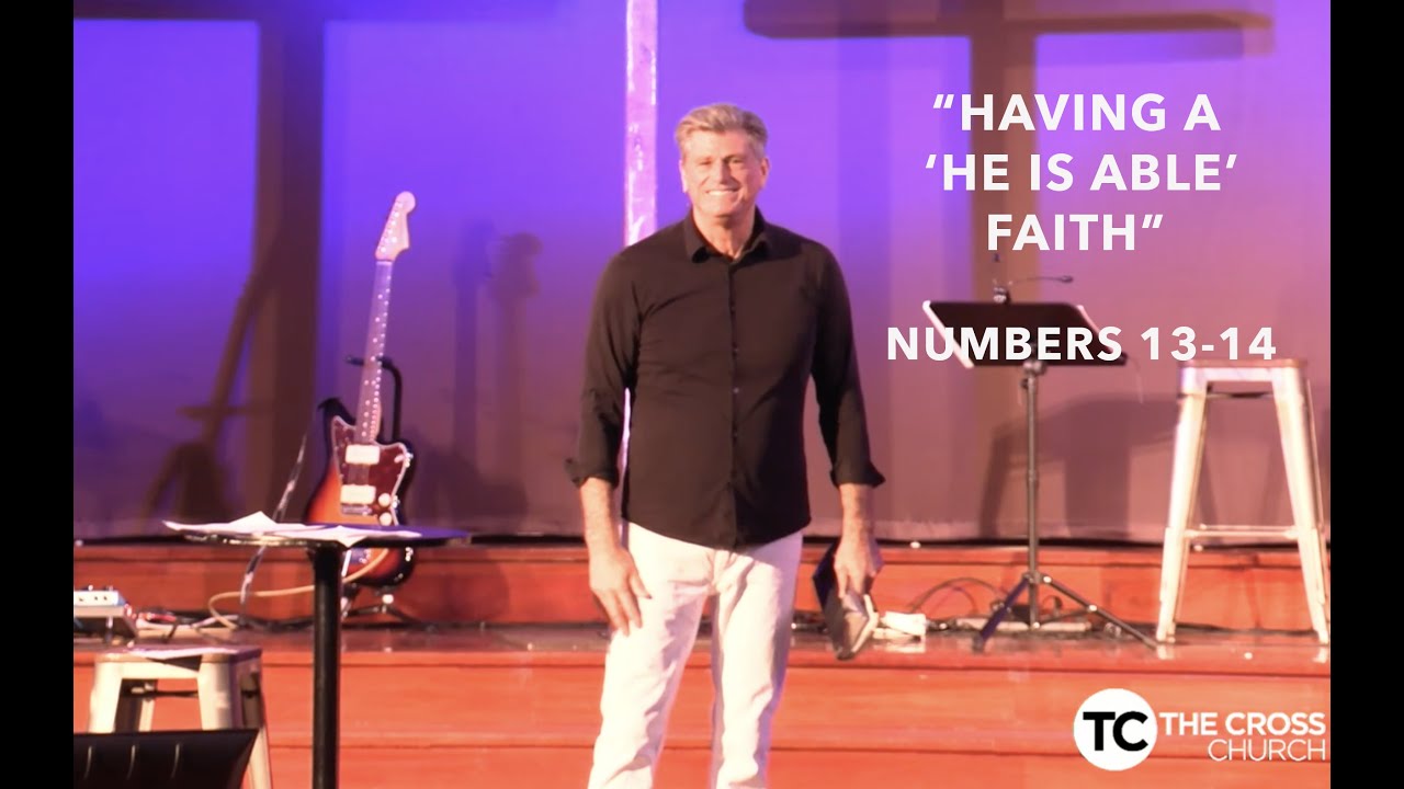 HAVING A HE IS ABLE FAITH Numbers 13 14 YouTube having-a-he-is-able-faith-numbers-13-14-youtube