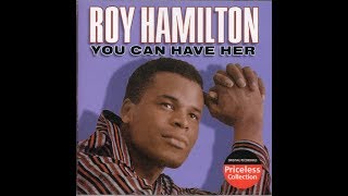 You Can Have Her - Roy Hamilton