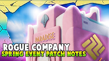 Rogue Company Update Patch Notes - DODGEBALL?! New Map, Event, Balancing