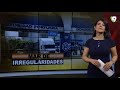 Mar de Irregularidades 1/2  | El Informe de Alicia Ortega