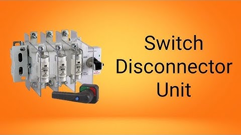 SFU | Switch Fuse Unit | Switch Disconnector Fuse | Electrical Hospital