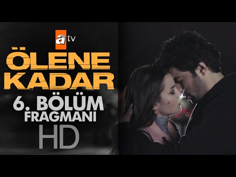 Ölene Kadar 6. Bölümde Çalan Zerrin Özer Şarkısı