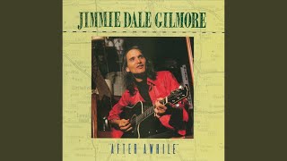 Video thumbnail of "Jimmie Dale Gilmore - Tonight I Think I'm Gonna Go Downtown"