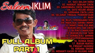 SALEEM IKLIM - Full Album Part 1